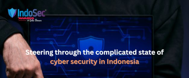 Steering through the complicated state of cyber security in Indonesia